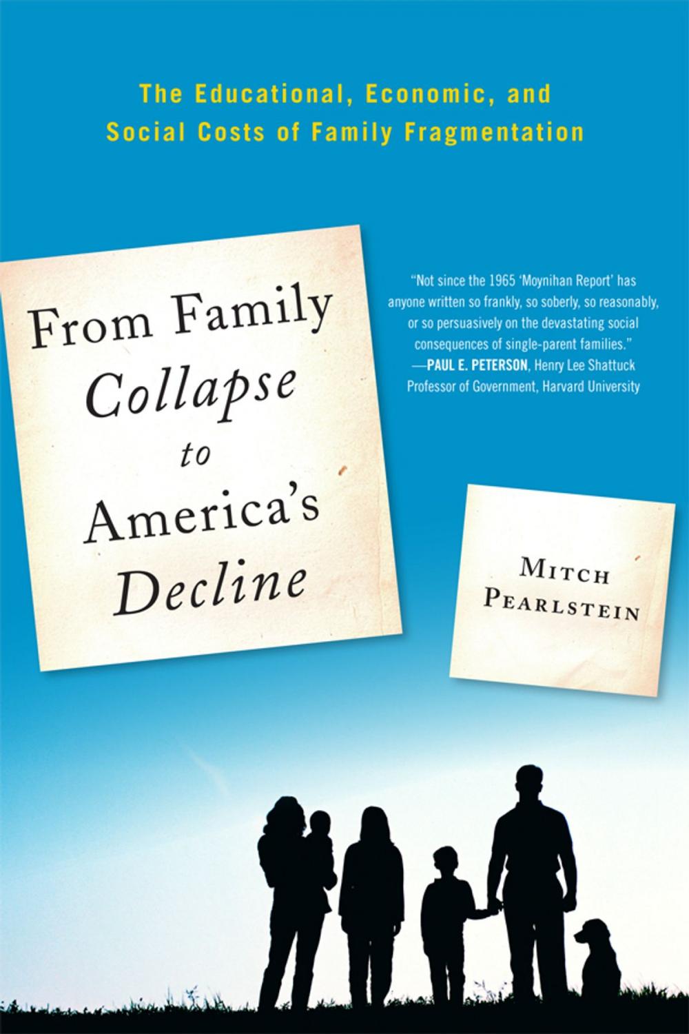 Big bigCover of From Family Collapse to America's Decline