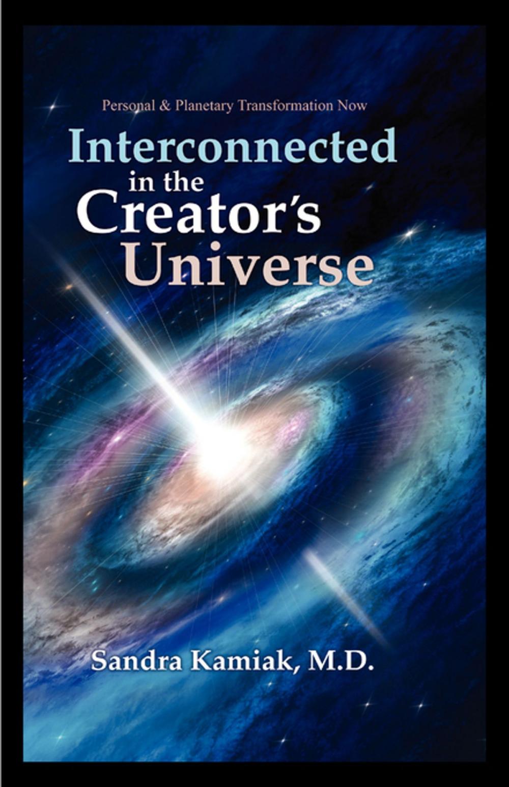 Big bigCover of Interconnected in the Creator's Universe