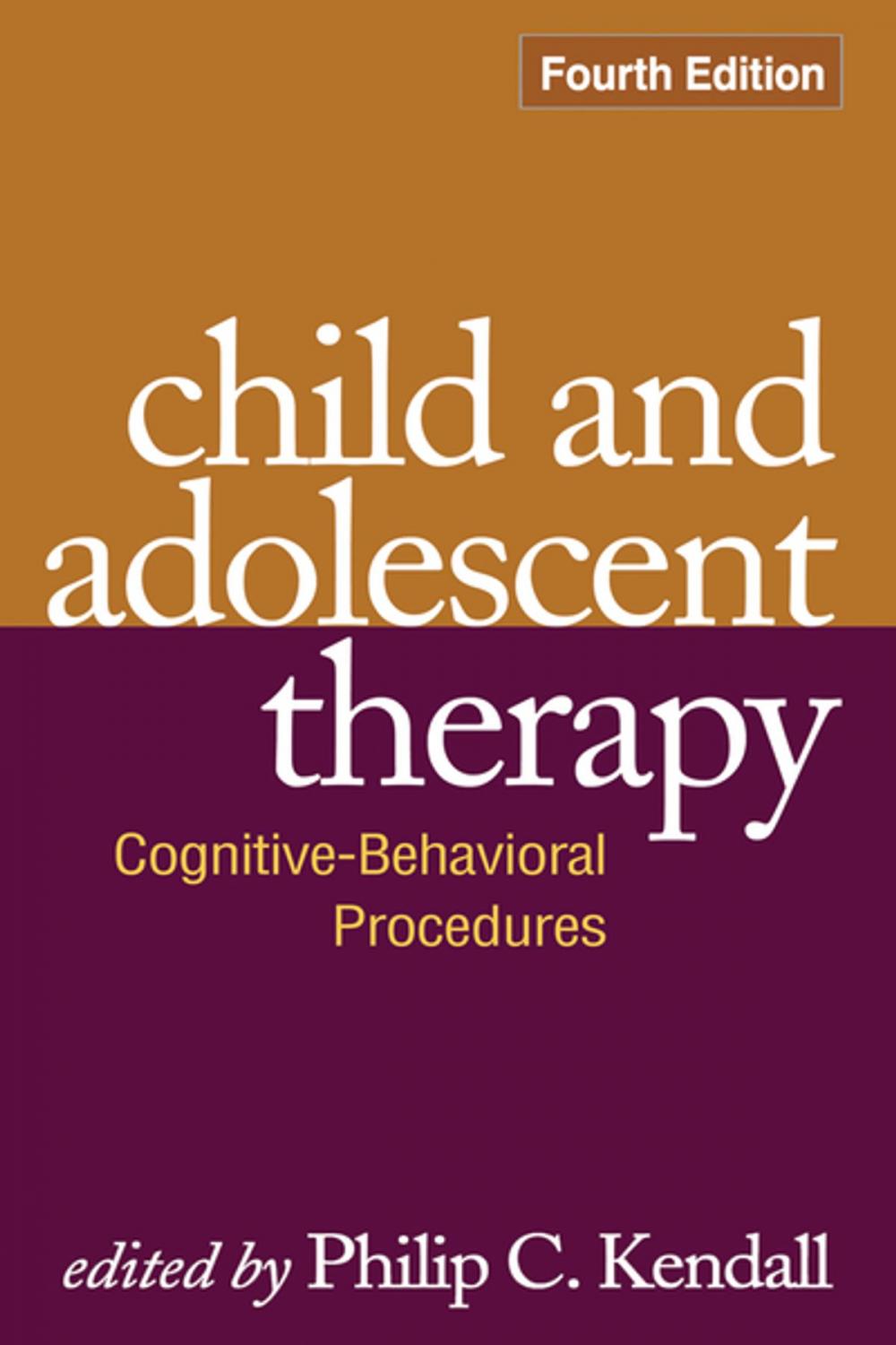 Big bigCover of Child and Adolescent Therapy, Fourth Edition