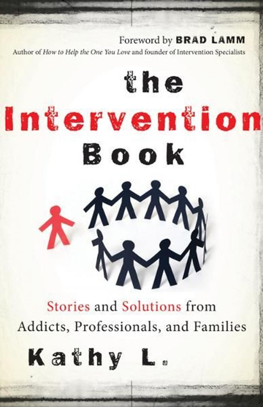 Big bigCover of The Intervention Book: Stories and Solutions from Addicts, Professionals, and Families