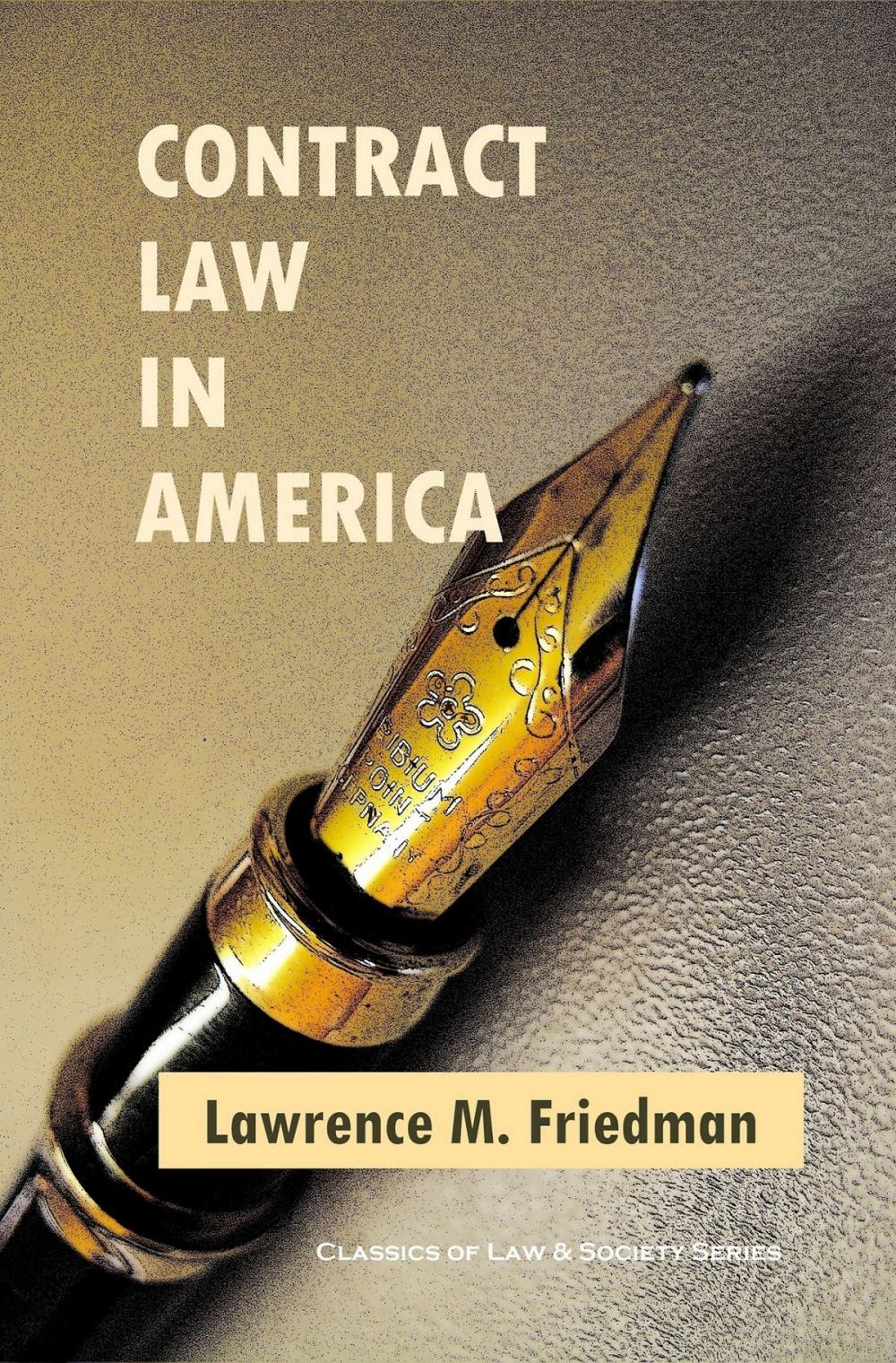 Big bigCover of Contract Law in America: A Social and Economic Case Study