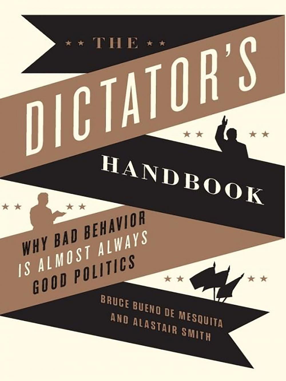 Big bigCover of The Dictator's Handbook