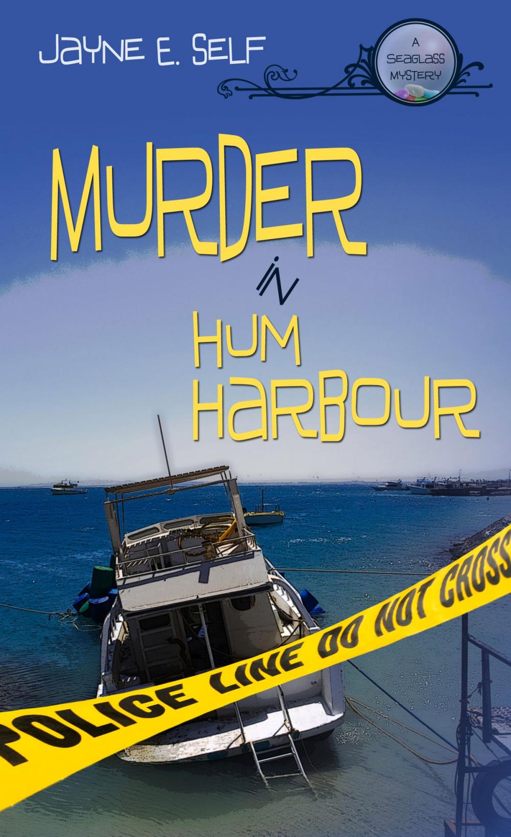 Big bigCover of Murder In Hum Harbour: A Seaglass Mystery