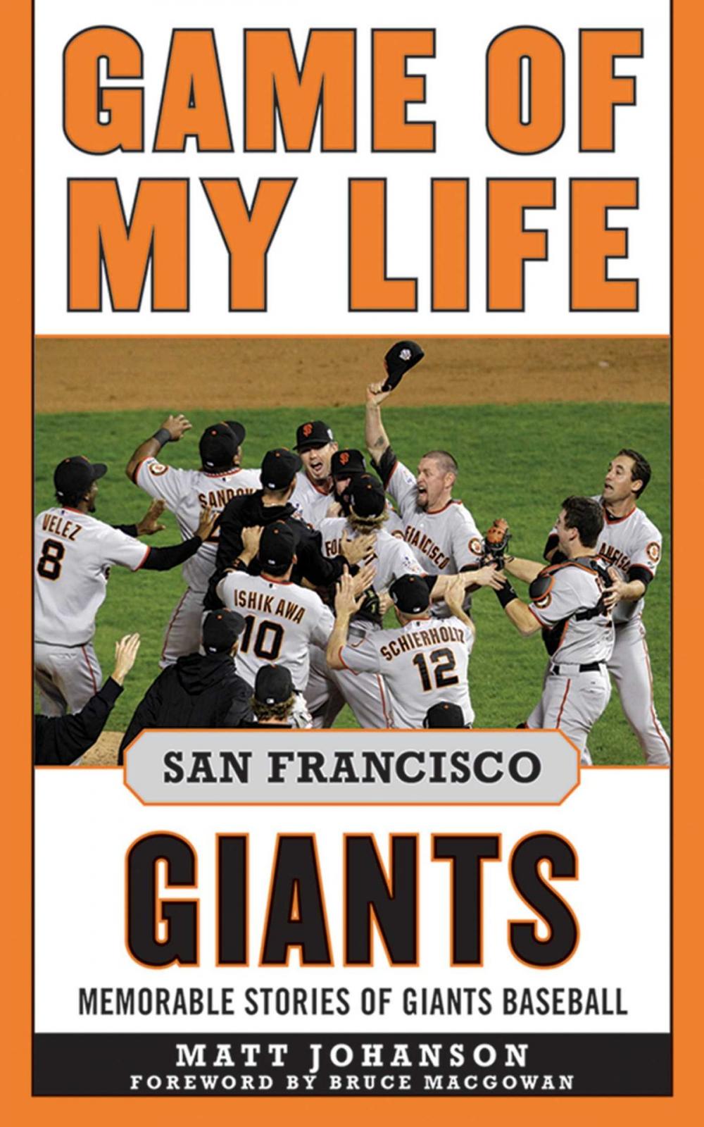 Big bigCover of Game of My Life San Francisco Giants