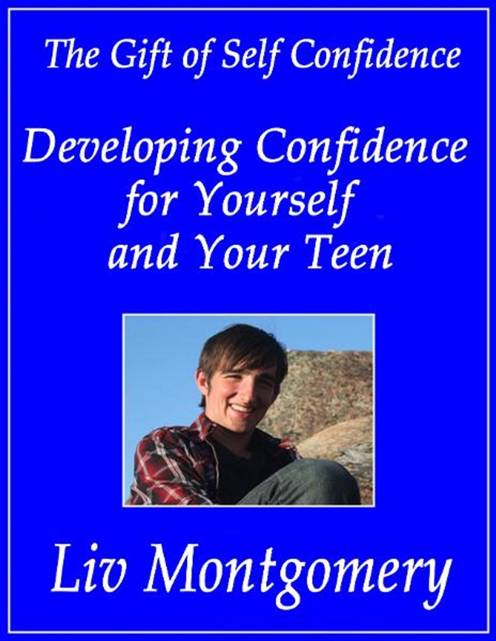 Big bigCover of Developing Confidence for Yourself and Your Teen