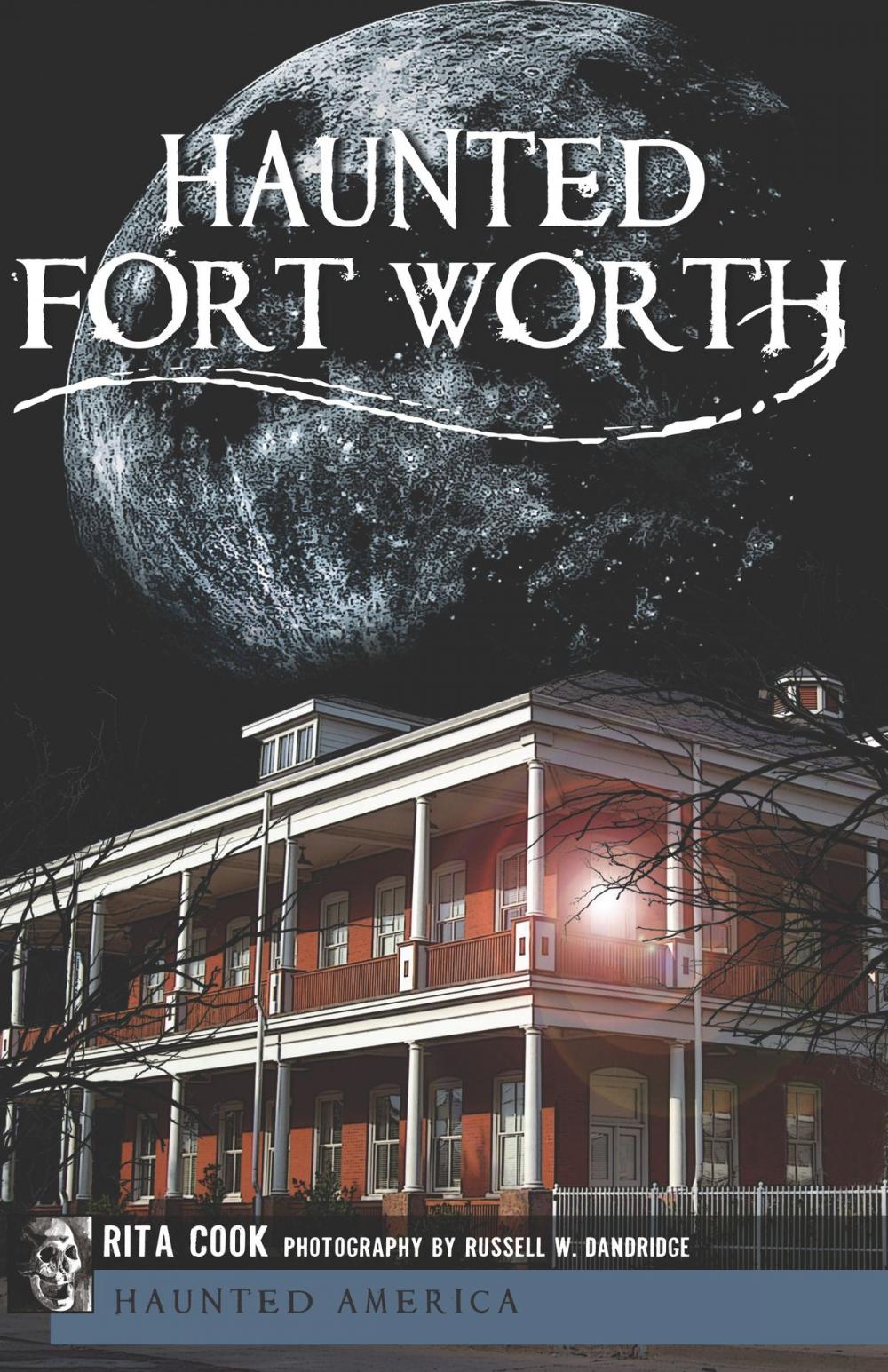 Big bigCover of Haunted Fort Worth