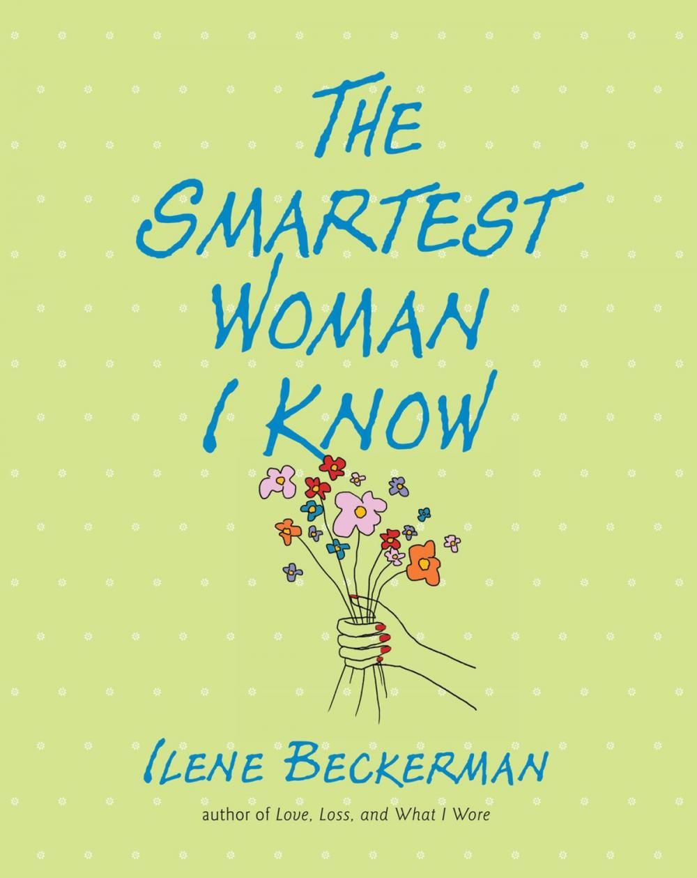 Big bigCover of The Smartest Woman I Know