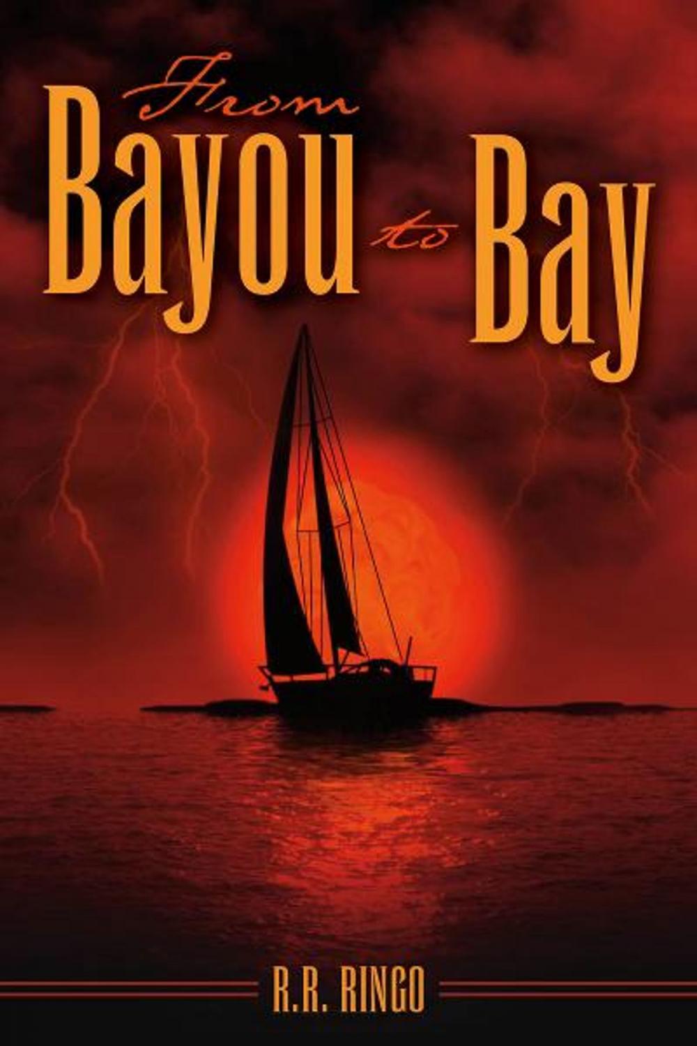 Big bigCover of From Bayou to Bay