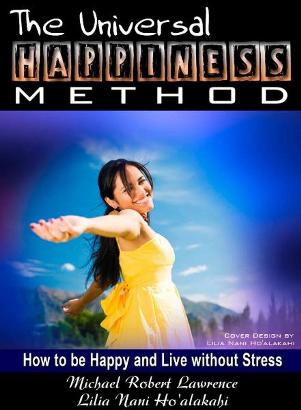 Big bigCover of The Universal Happiness Method