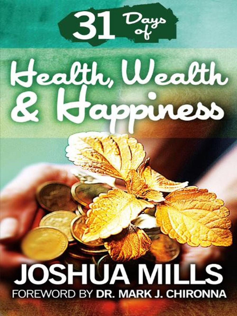 Big bigCover of 31 Days Of Health, Wealth & Happiness