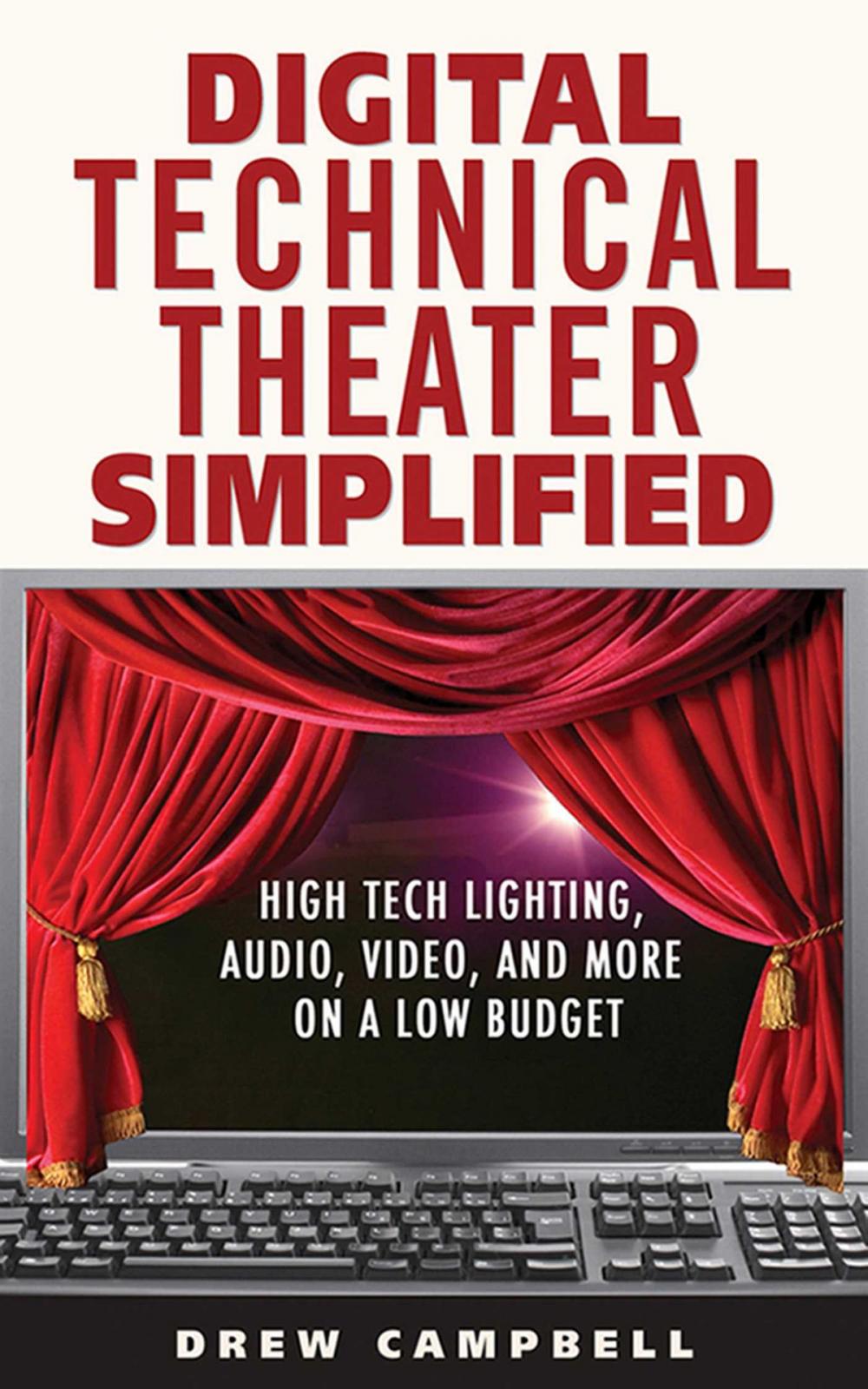 Big bigCover of Digital Technical Theater Simplified