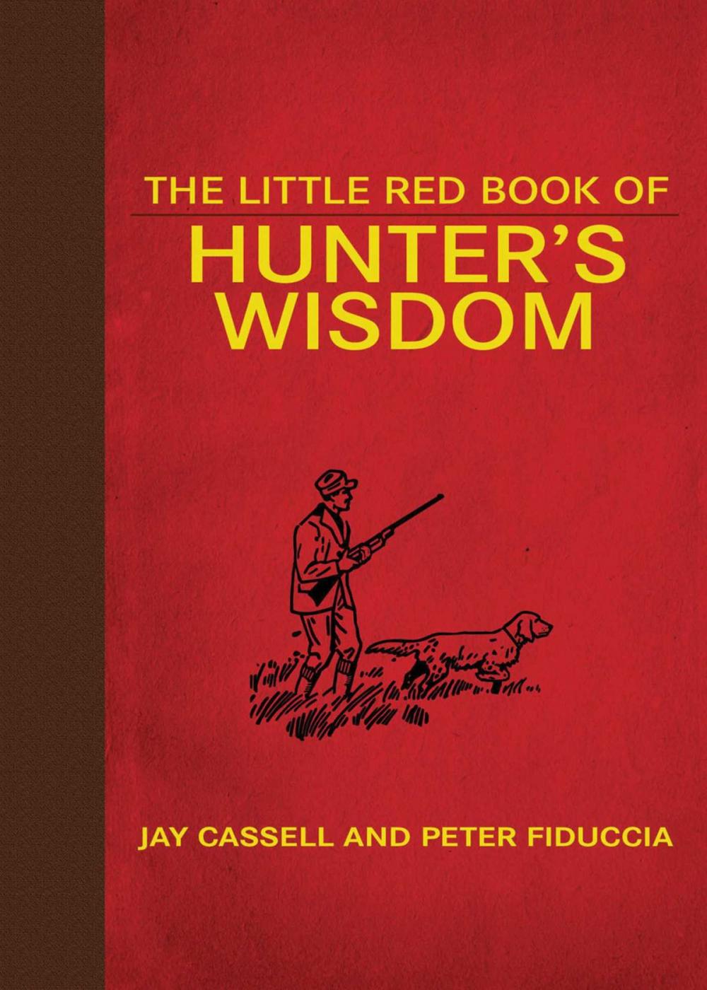 Big bigCover of The Little Red Book of Hunter's Wisdom