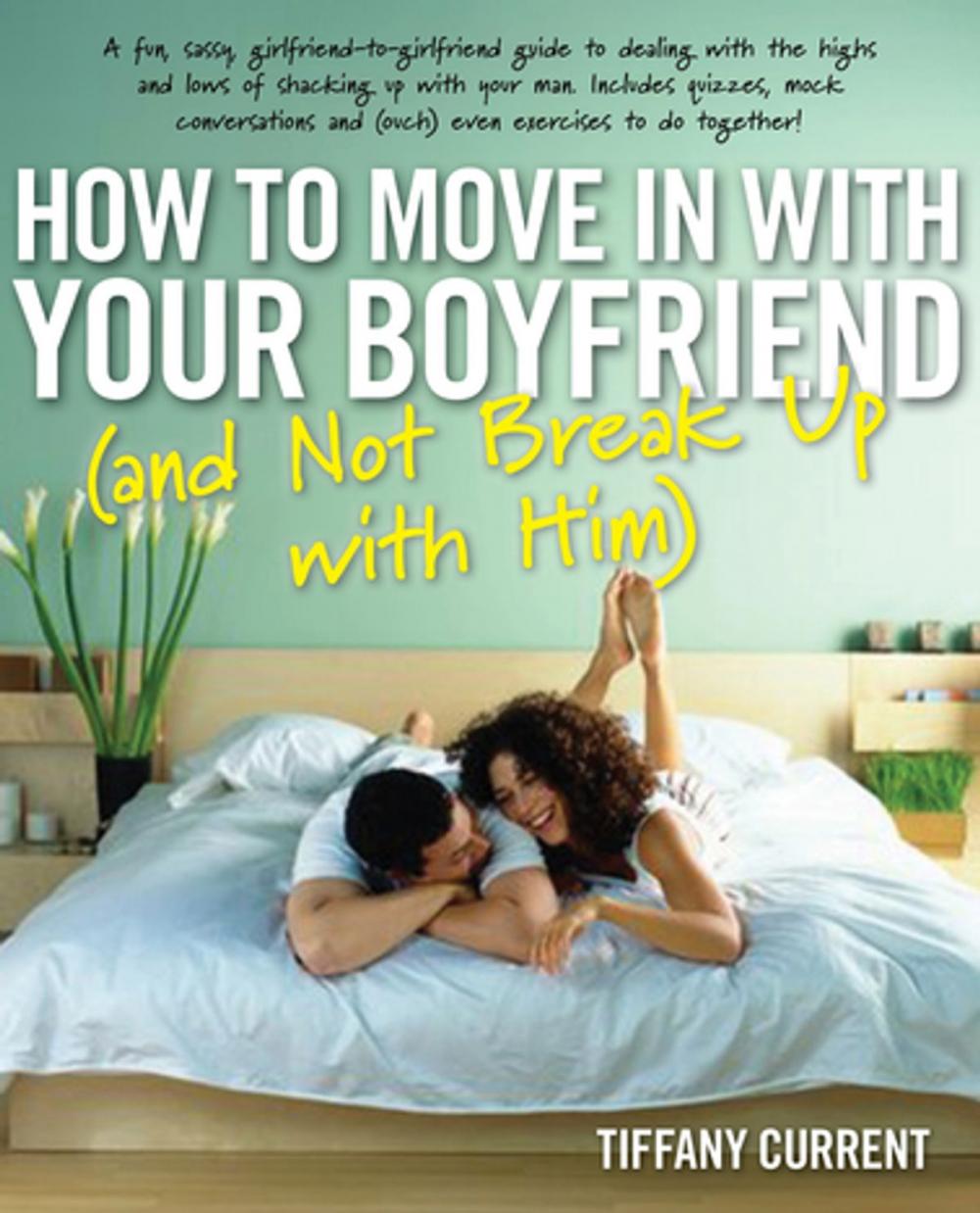 Big bigCover of How to Move in with Your Boyfriend (and Not Break up with Him)