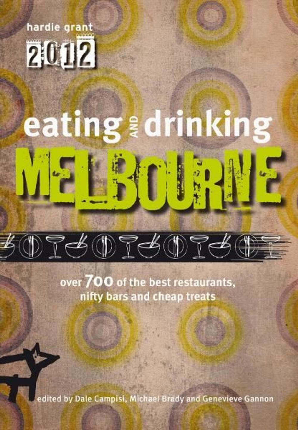 Big bigCover of Eating and Drinking Melbourne