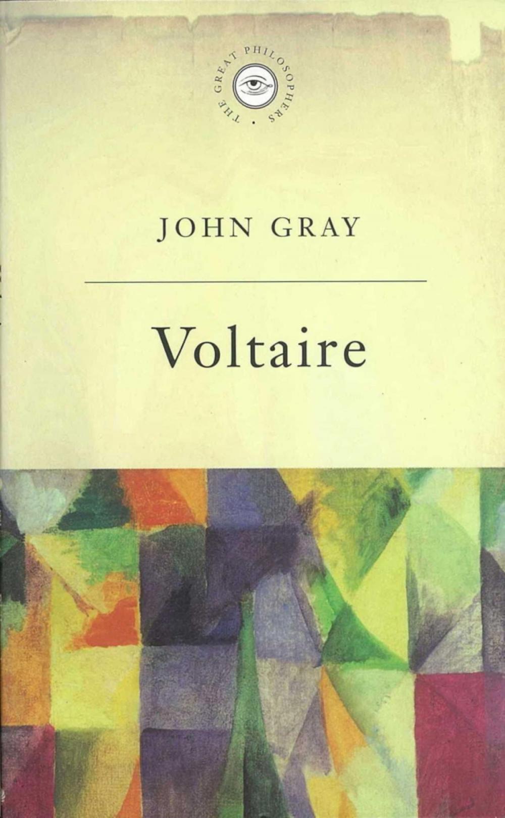 Big bigCover of The Great Philosophers: Voltaire