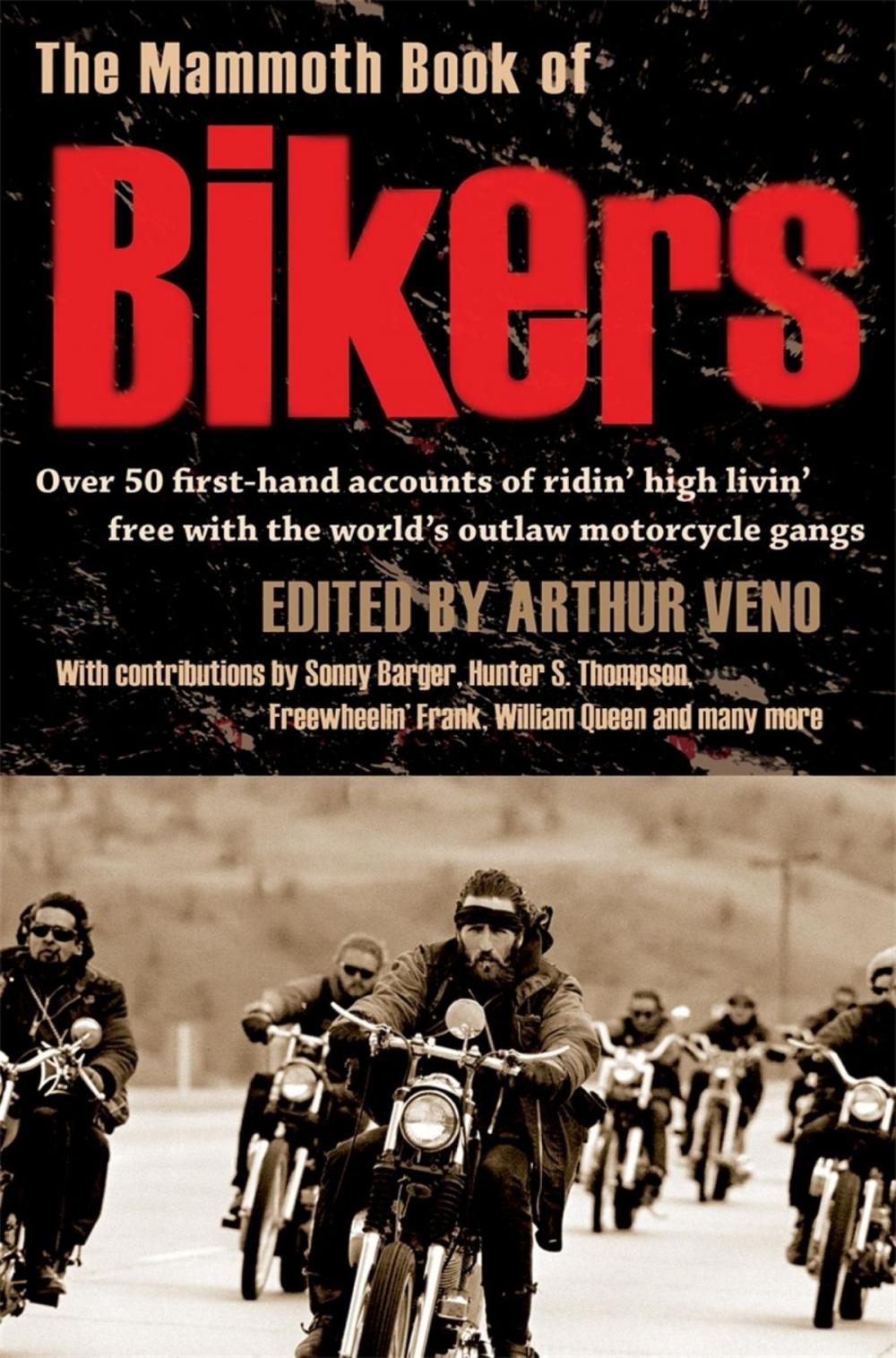 Big bigCover of The Mammoth Book of Bikers