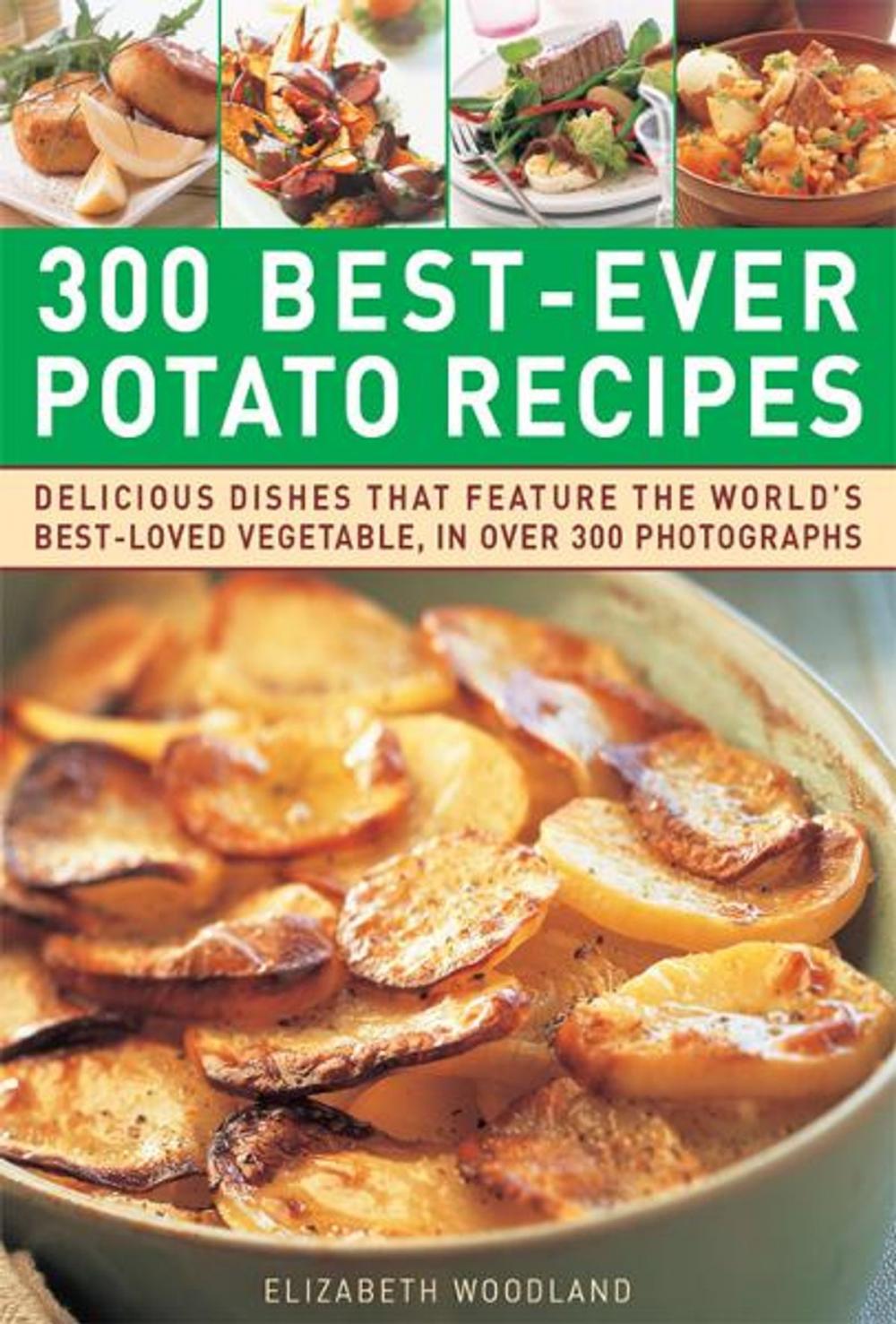 Big bigCover of 300 Best-Ever Potato Recipes