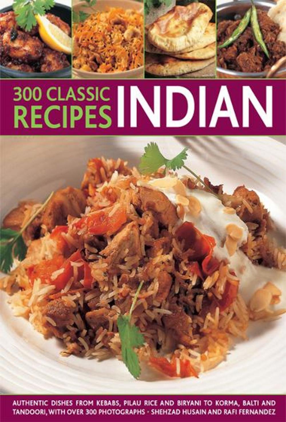 Big bigCover of 300 Classic Indian Recipes