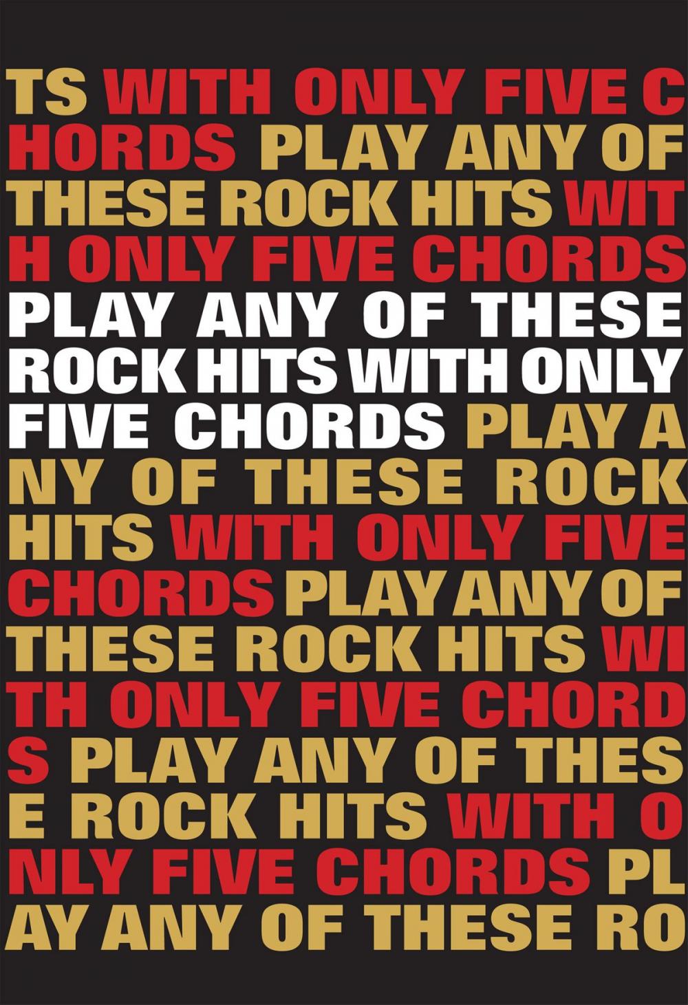 Big bigCover of Play Any Of These Rock Hits With Only 5 Chords