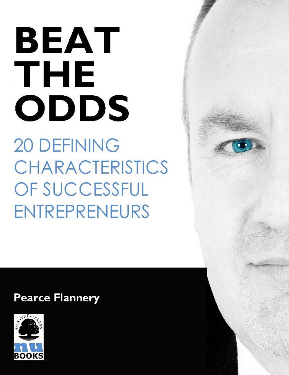 Big bigCover of Beat the Odds: 20 Defining Characteristics of Successful Entrepreneurs