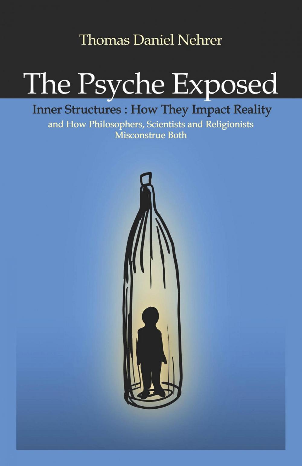 Big bigCover of The Psyche Exposed