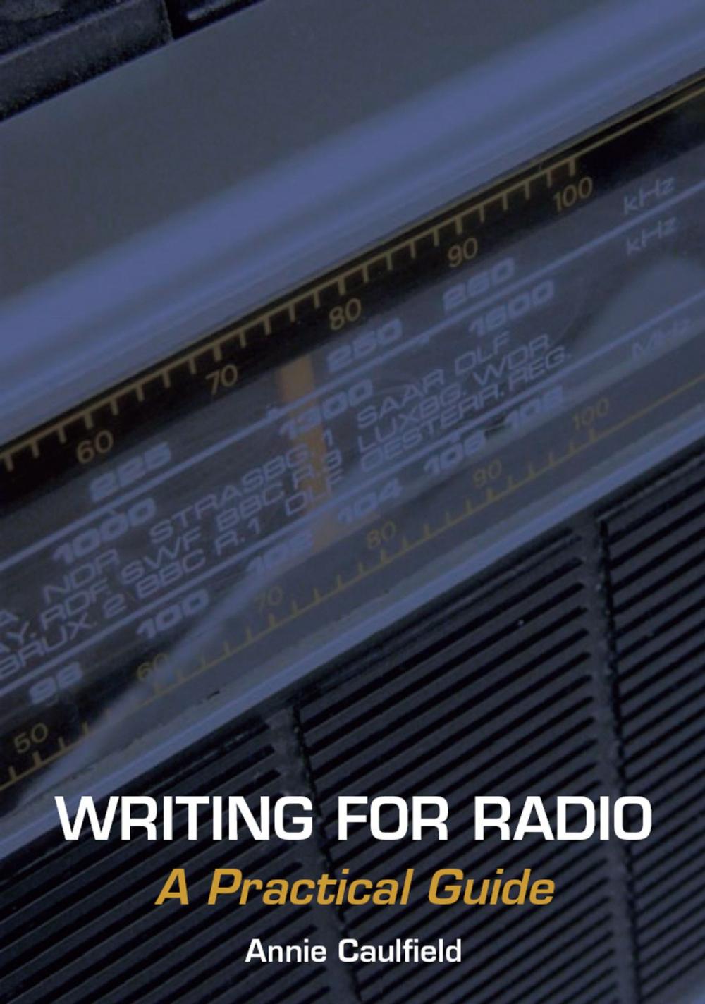 Big bigCover of Writing for Radio