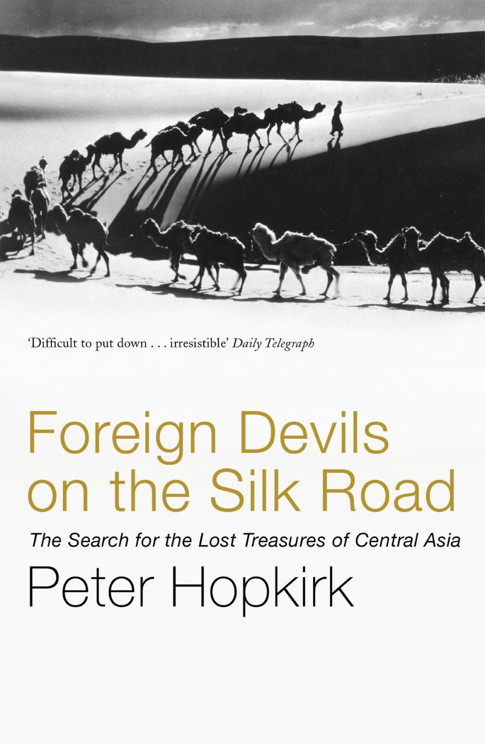 Big bigCover of Foreign Devils on the Silk Road