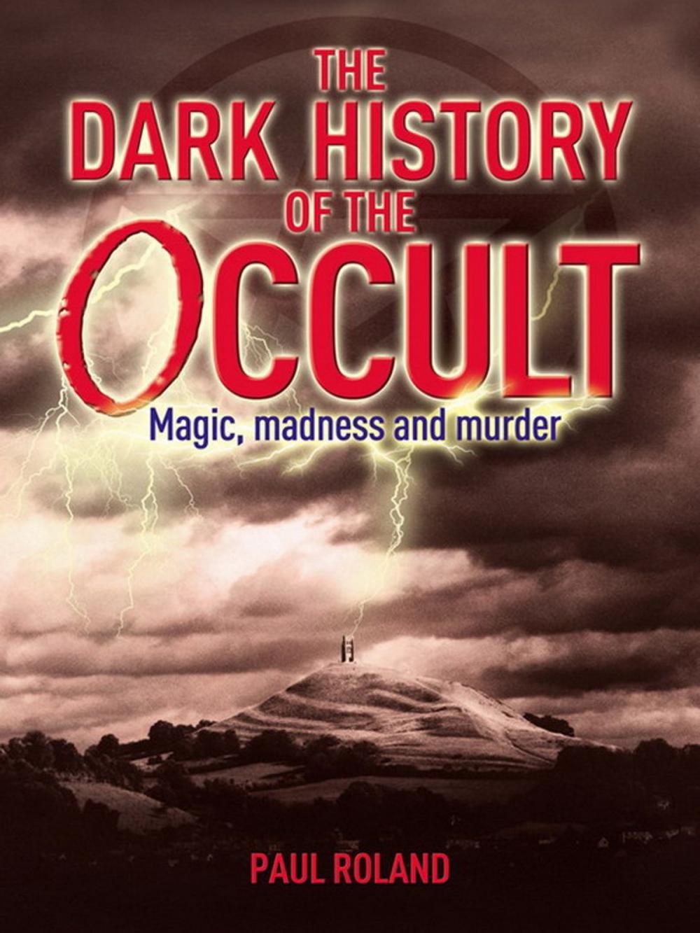 Big bigCover of The Dark History of the Occult