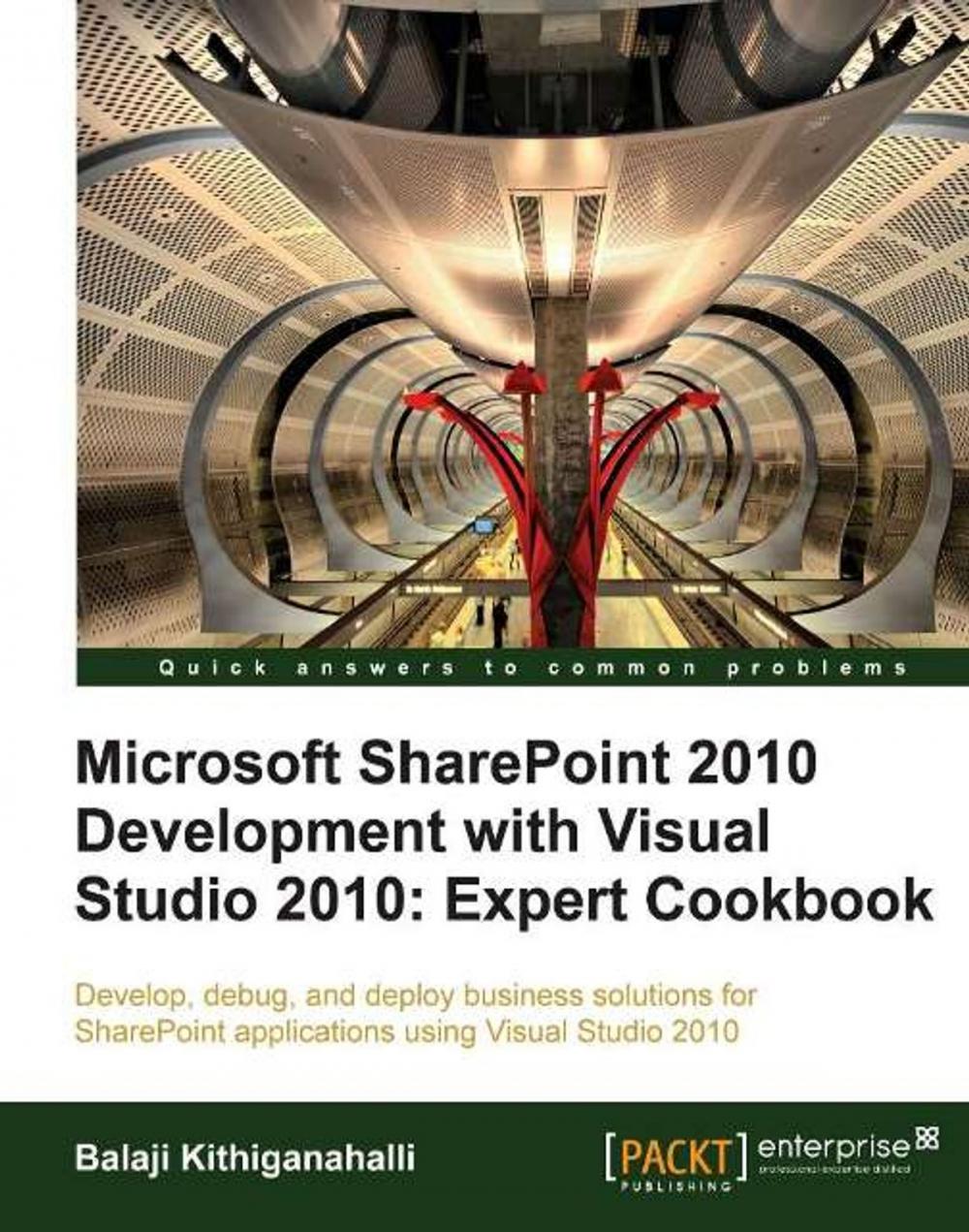 Big bigCover of Microsoft SharePoint 2010 Development with Visual Studio 2010 Expert Cookbook