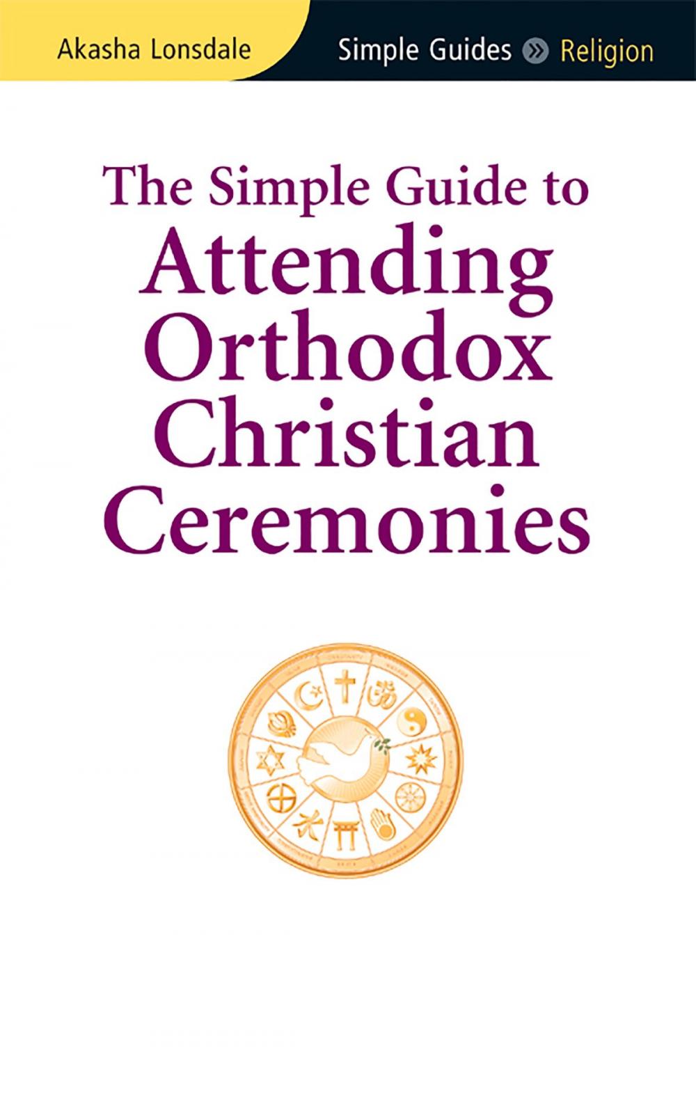 Big bigCover of Simple Guide to Attending Orthodox Christian Ceremonies