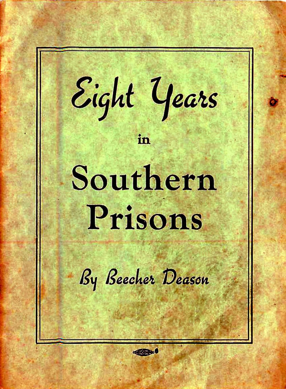 Big bigCover of Eight Years in Southern Prisons