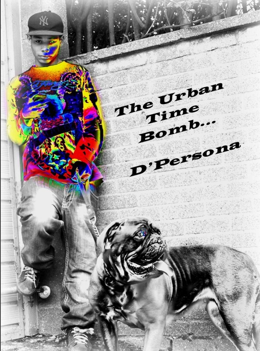 Big bigCover of The Urban Time Bomb