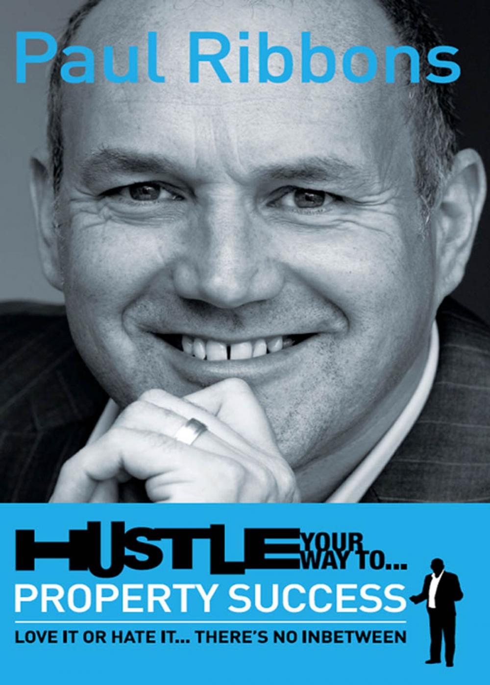 Big bigCover of Hustle Your Way to Property Success