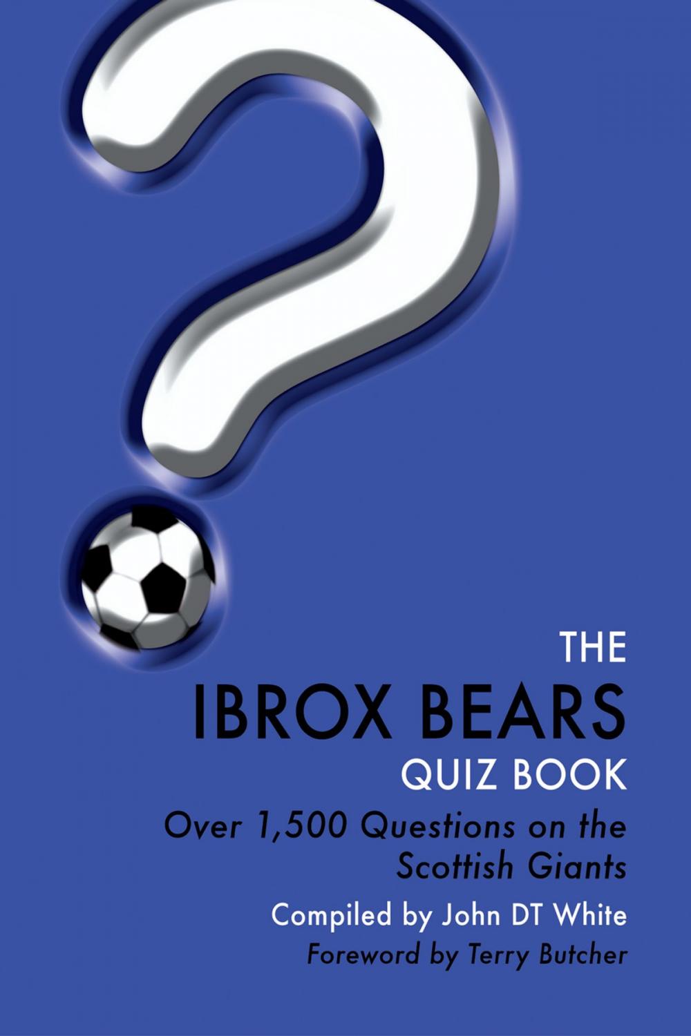 Big bigCover of The Ibrox Bears Quiz Book