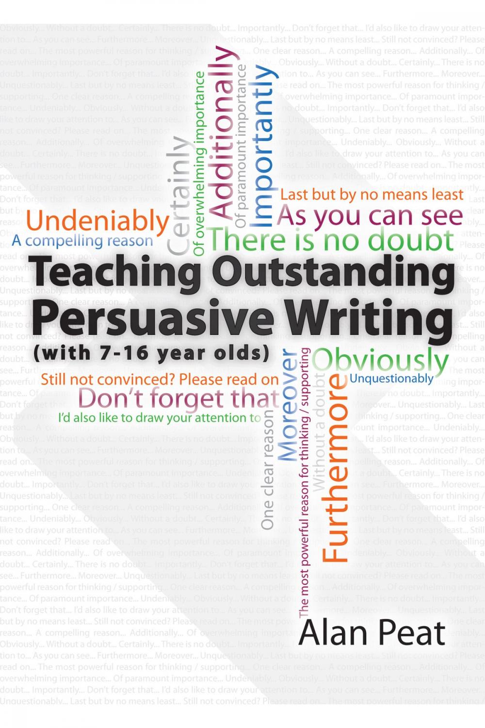 Big bigCover of Teaching Outstanding Persuasive Writing