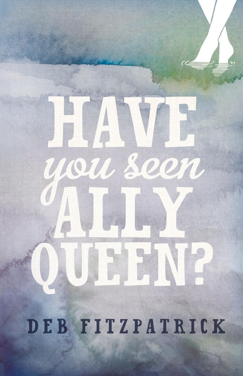 Big bigCover of Have You Seen Ally Queen?