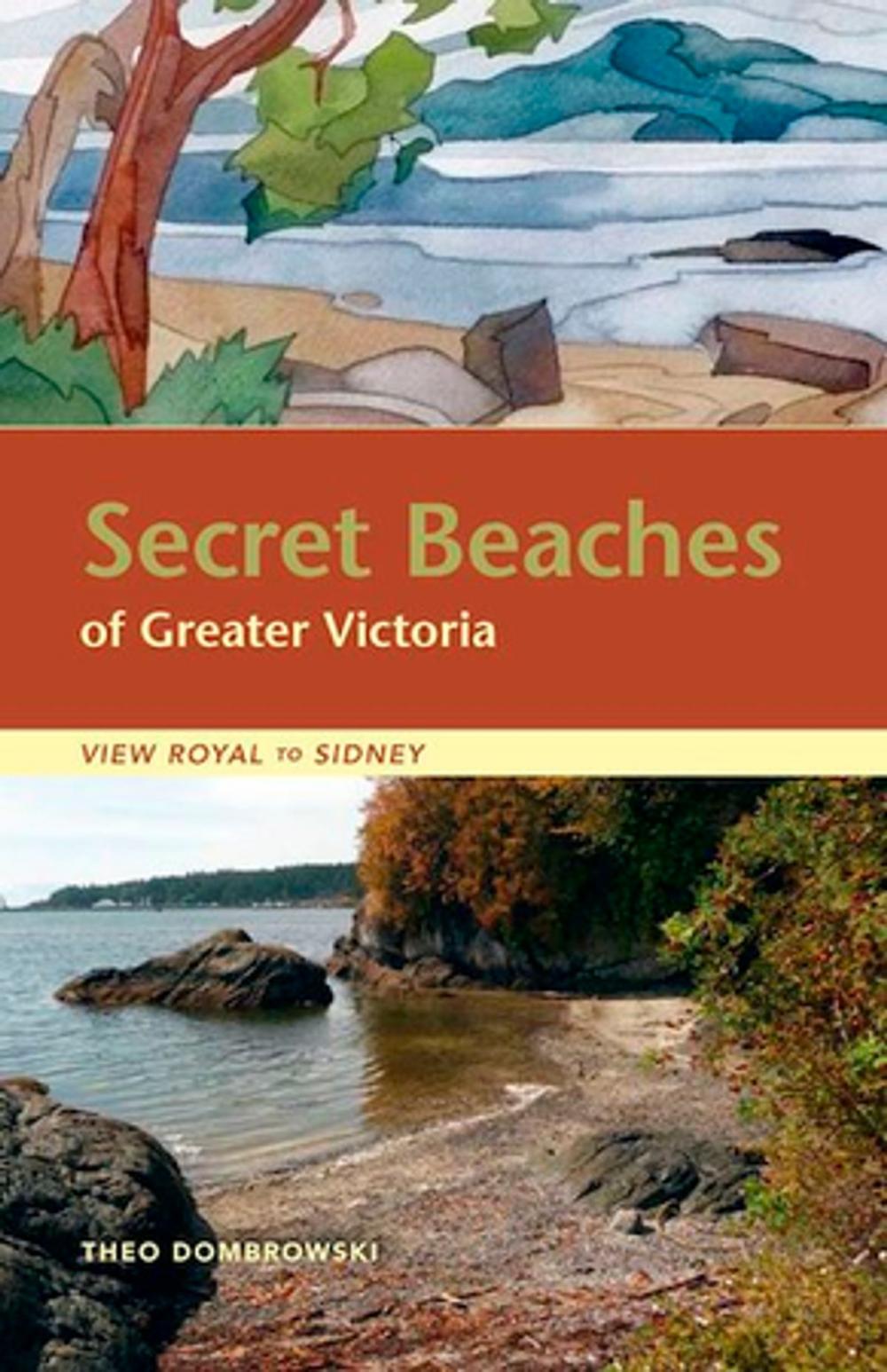 Big bigCover of Secret Beaches of Greater Victoria