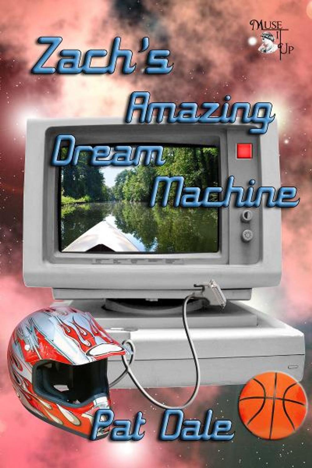 Big bigCover of Zach's Amazing Dream Machine