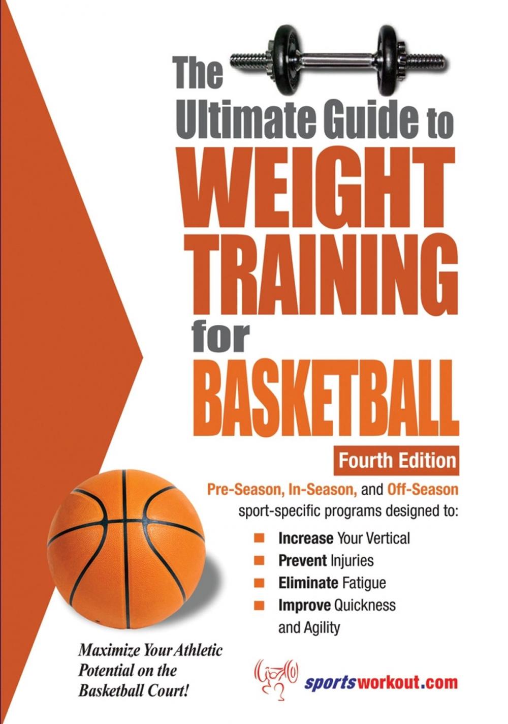 Big bigCover of The Ultimate Guide to Weight Training for Basketball