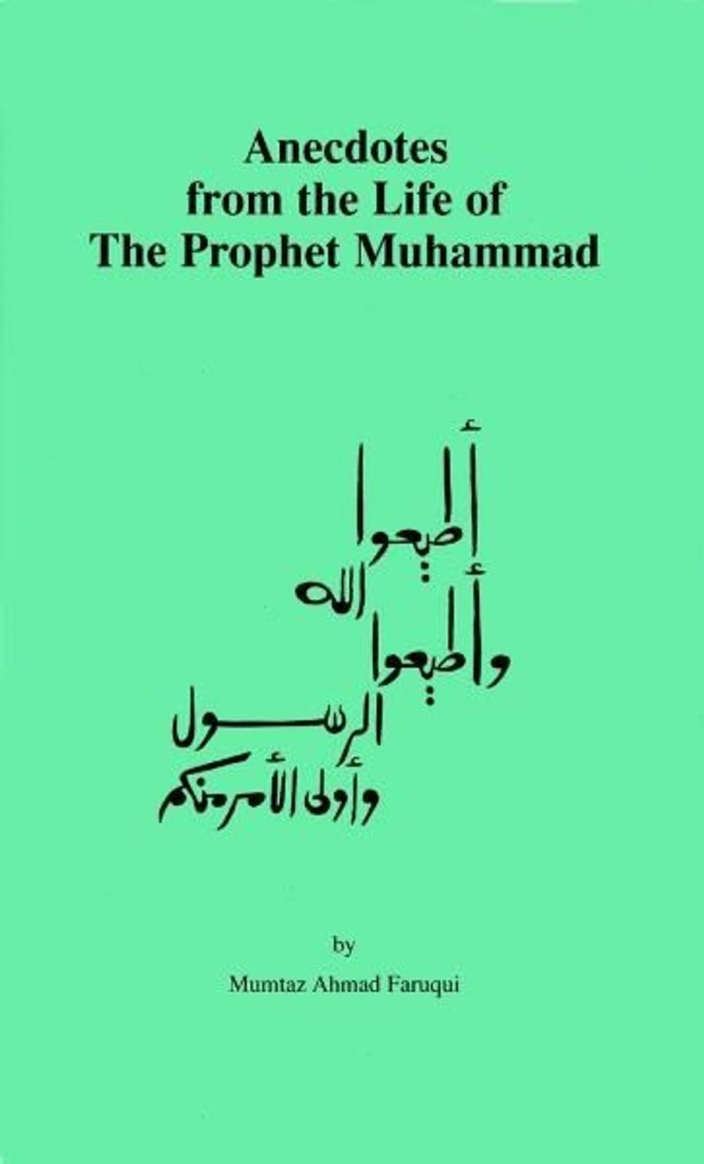 Big bigCover of Anecdotes from the Life of The Prophet Muhammad