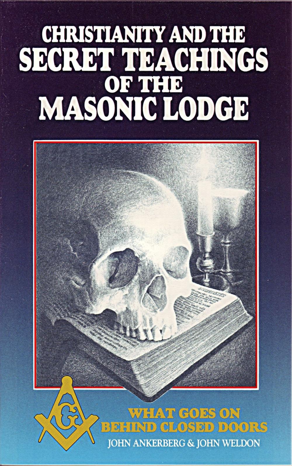 Big bigCover of Christianity and the Secret Teachings of the Masonic Lodge