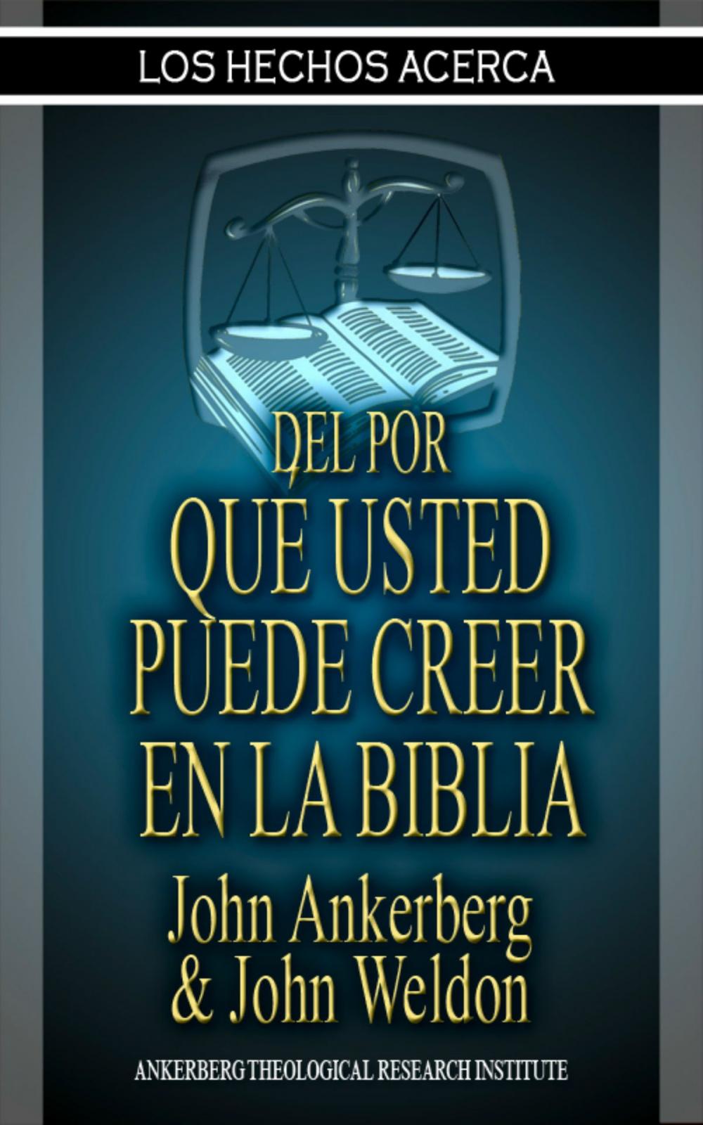 Big bigCover of Los Hechos del Por Qué Usted Puede Creer en la Biblia