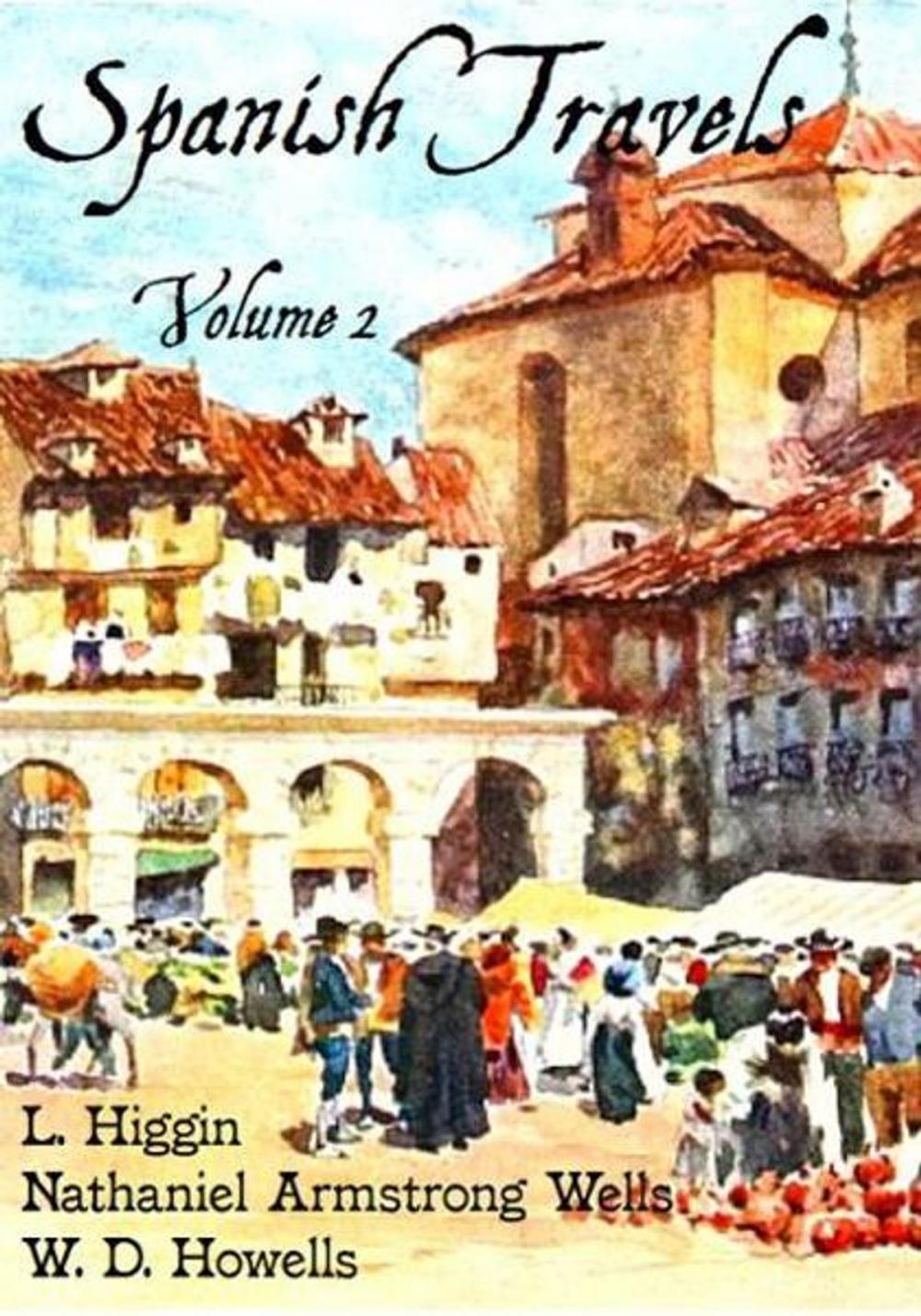 Big bigCover of Spanish Travels, Volume 2