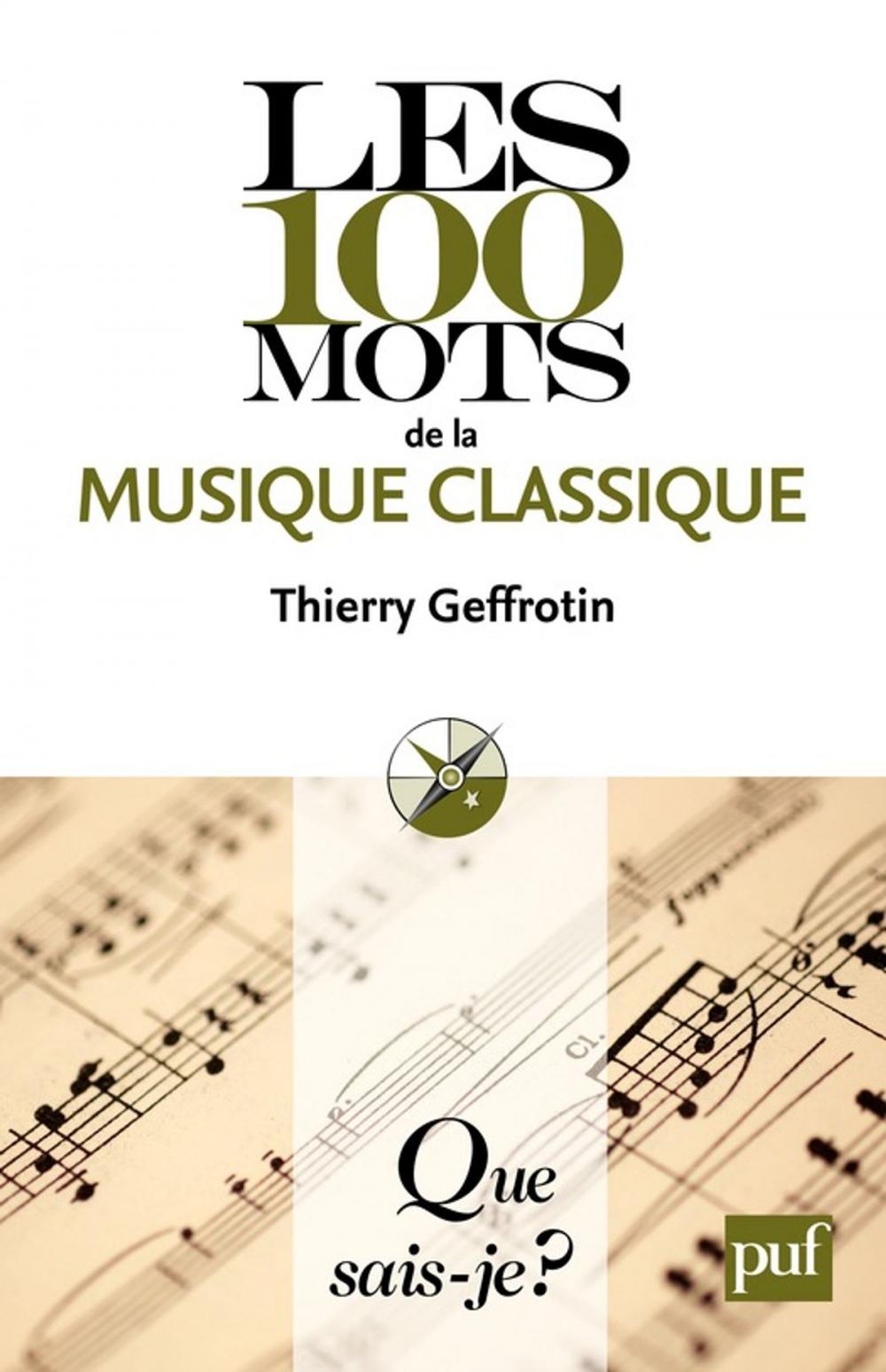 Big bigCover of Les 100 mots de la musique classique