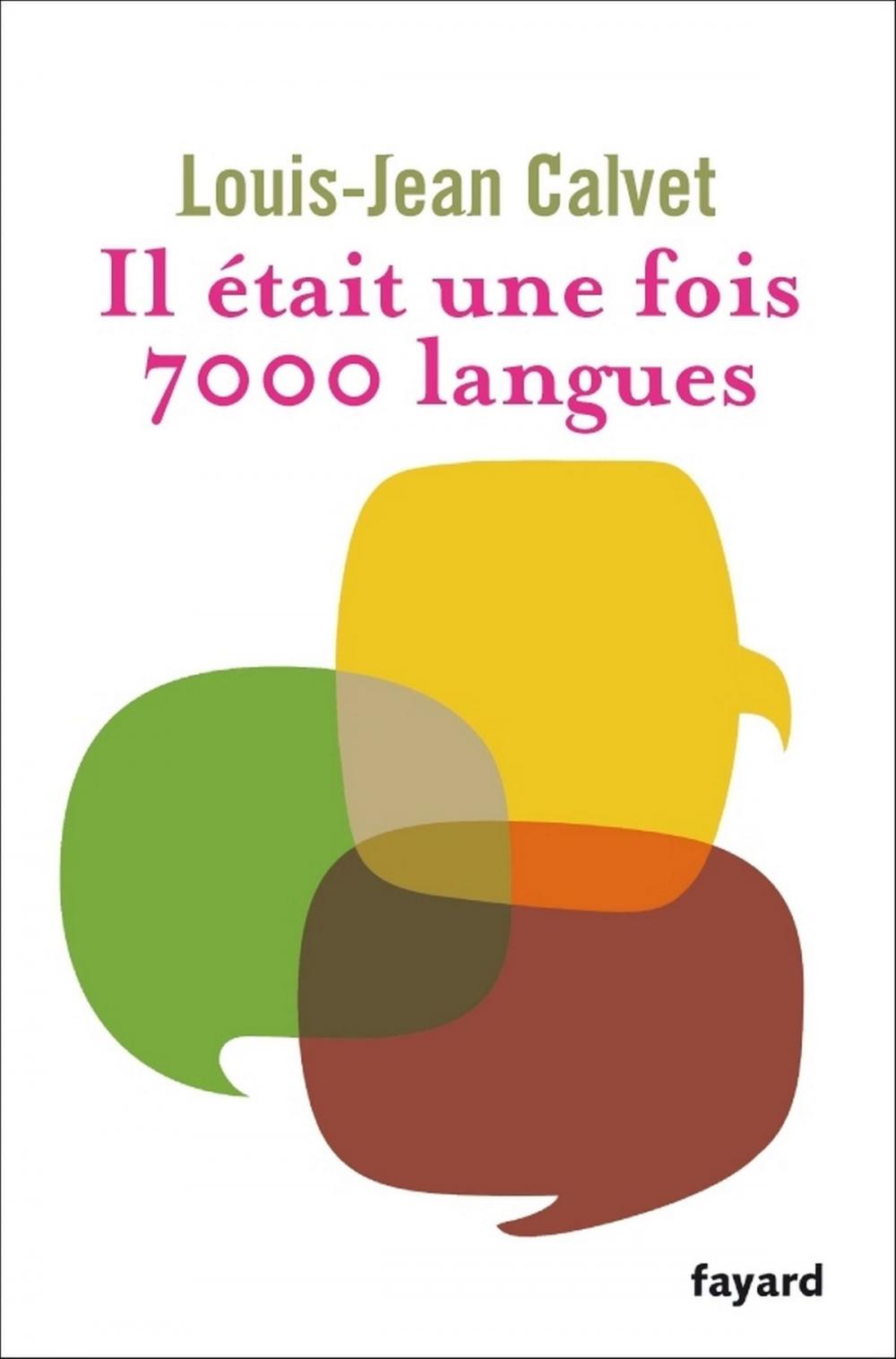 Big bigCover of Il était une fois 7000 langues