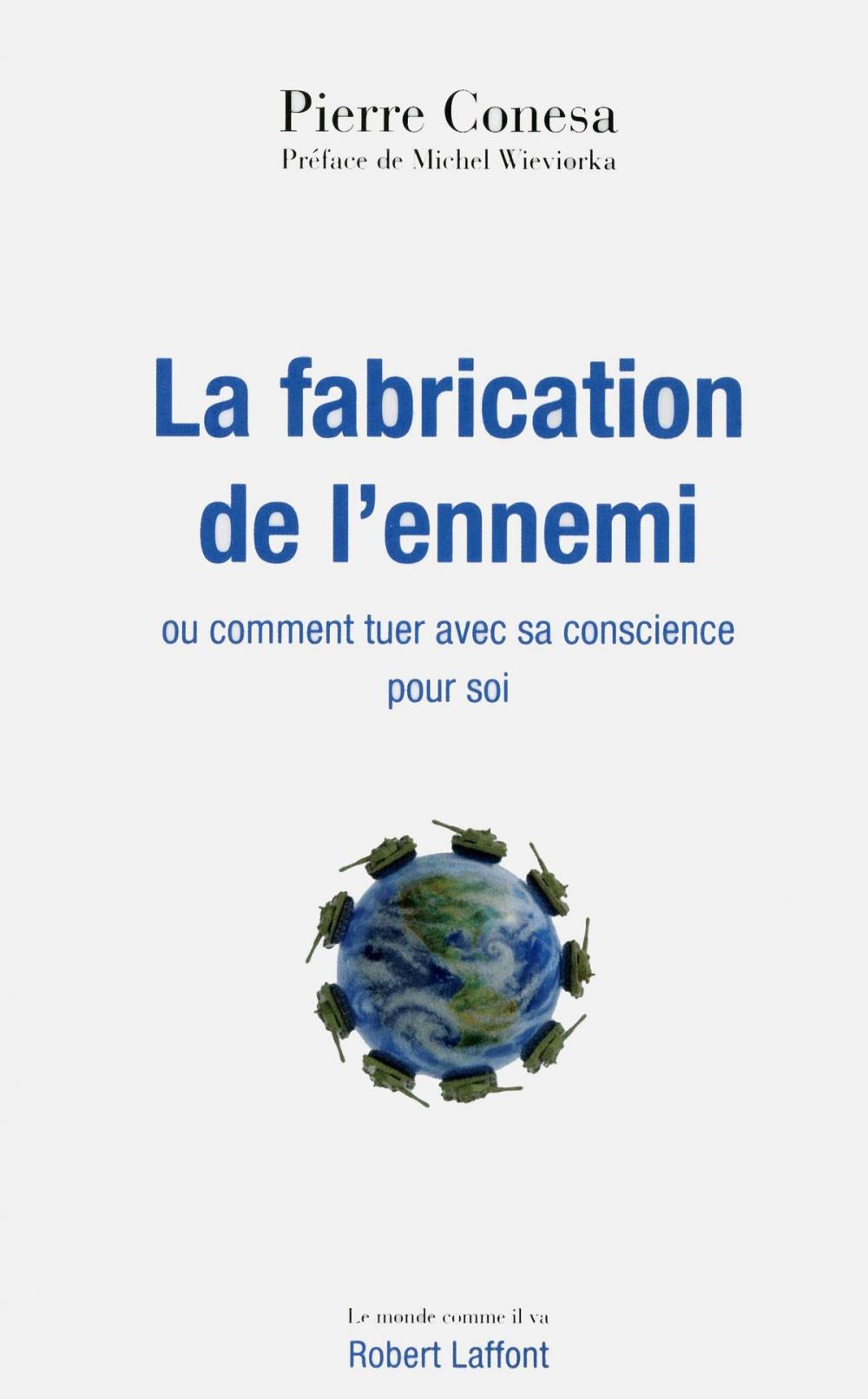 Big bigCover of La Fabrication de l'ennemi