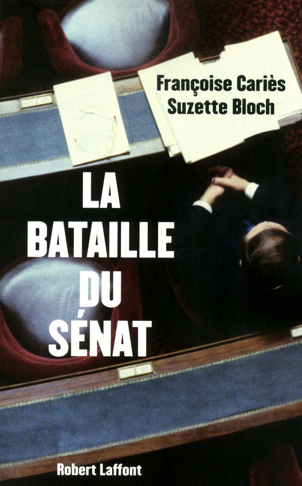 Big bigCover of La bataille du sénat