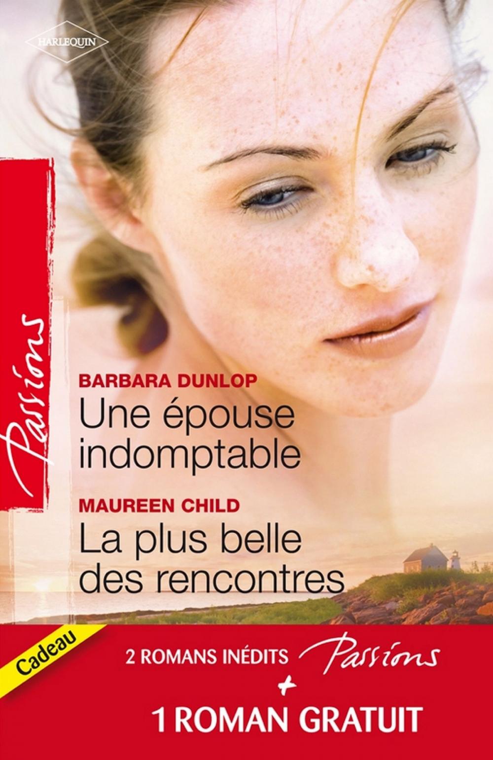 Big bigCover of Une épouse indomptable - La plus belle des rencontres - Contrat privé