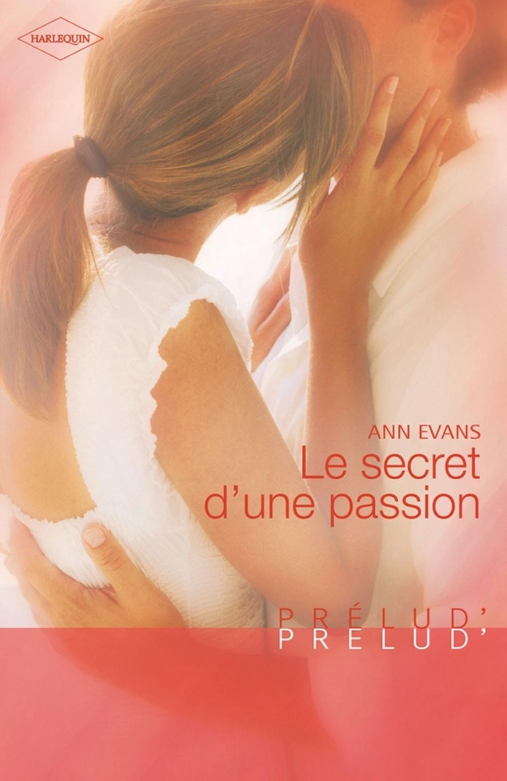 Big bigCover of Le secret d'une passion