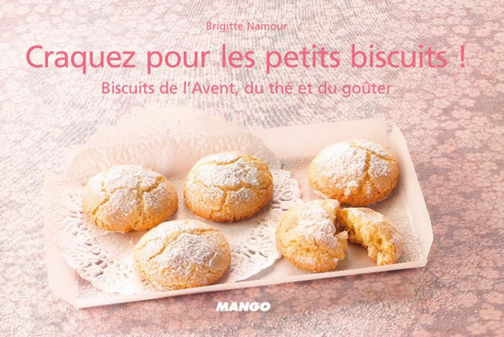 Big bigCover of Craquez pour les petits biscuits !